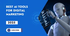 Best AI Tools for Digital Marketing in 2025