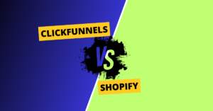 ClickFunnels bs Shopify